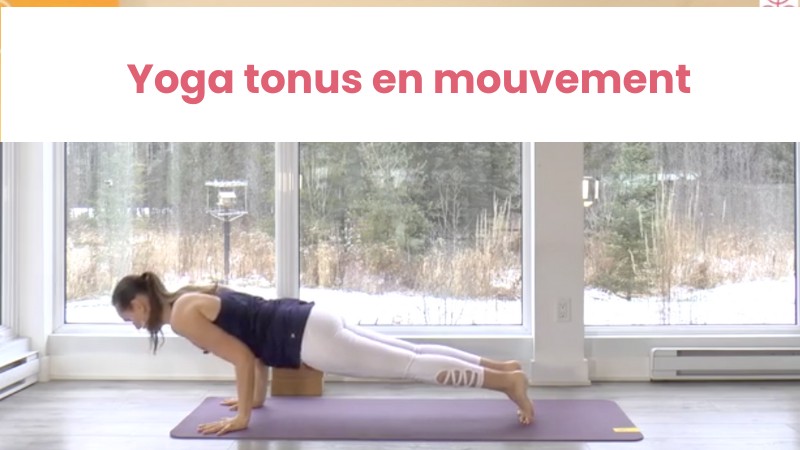 Yoga tonus en mouvement avec Maryse Lehoux